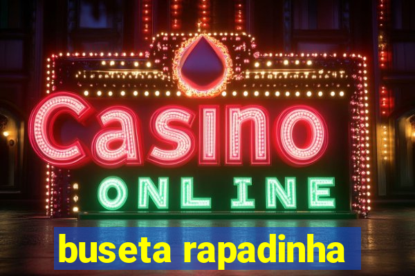 buseta rapadinha